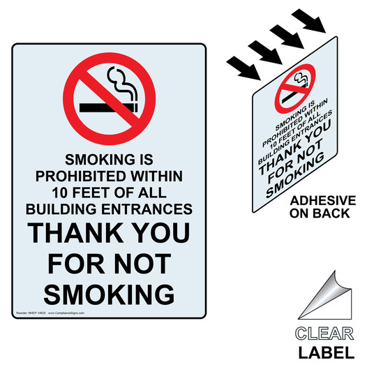 Portrait Clear SMOKING IS PROHIBITED WITHIN 10 FEET OF ALL BUILDING ENTRANCES Label With Symbol NHEP-14625