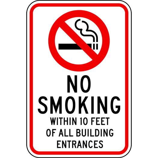 No Smoking Within 10 Feet Of All Building Entrances Sign
