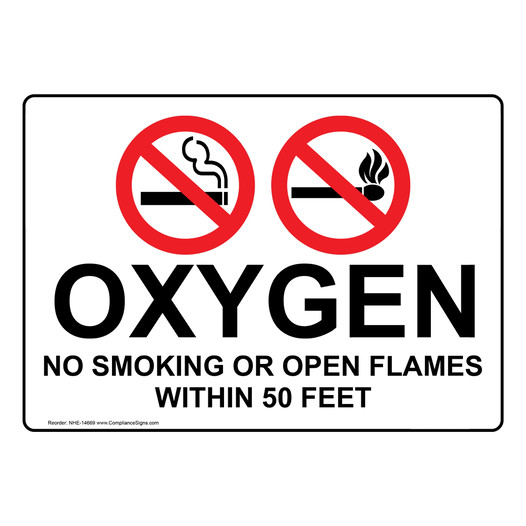Oxygen No Smoking Or Open Flames Within 50 Feet Sign NHE-14669