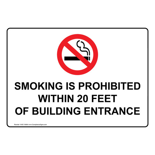 Smoking Is Prohibited Within 20 Feet Entrances Sign NHE-18464