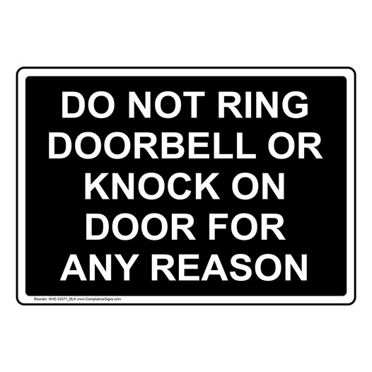 Do Not Ring Doorbell Or Knock On Door For Sign NHE-33371_BLK