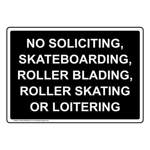 No Soliciting, Skateboarding, Rollerblading, Sign NHE-33396_BLK
