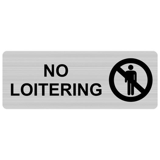 Silver Engraved NO LOITERING Sign with Symbol EGRE-13380_Black_on_Silver