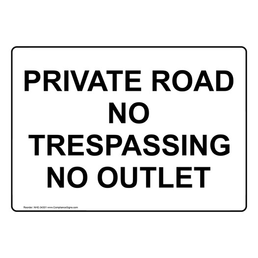 No Trespassing Sign Private Road No Trespassing No Outlet 4271