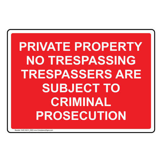 Private Property No Trespassing Trespassers Sign NHE-34311_RED