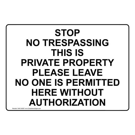 Stop No Trespassing This Is Private Property Sign NHE-34367