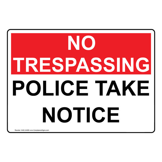 Police Take Notice Sign NHE-34385