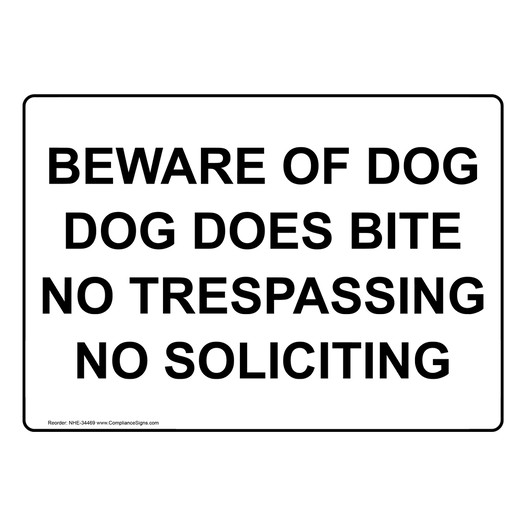 Beware Of Dog Dog Does Bite No Trespassing No Sign NHE-34469