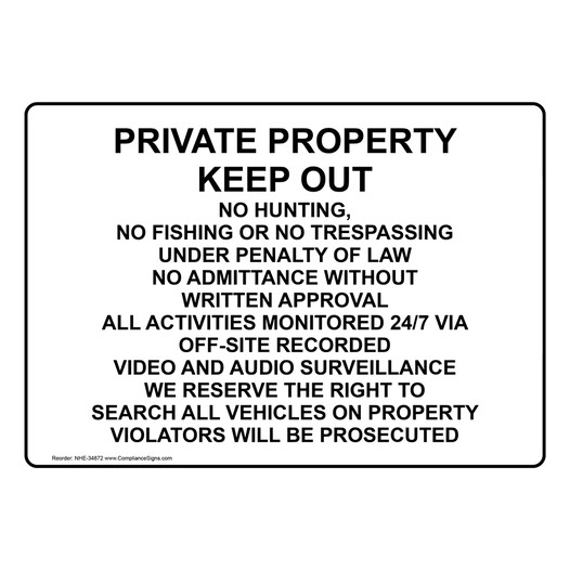 Private Property Keep Out No Hunting, Fishing Sign NHE-34872