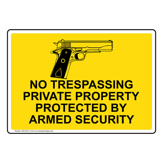 No Trespassing Private Property Sign With Symbol NHE-35121_YLW