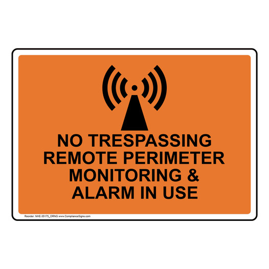 No Trespassing Remote Perimeter Sign With Symbol NHE-35175_ORNG