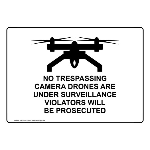 No Trespassing Camera Drones Are Sign With Symbol NHE-37692
