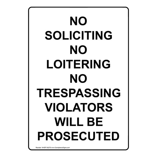 Portrait No Soliciting No Loitering No Trespassing Sign NHEP-34276