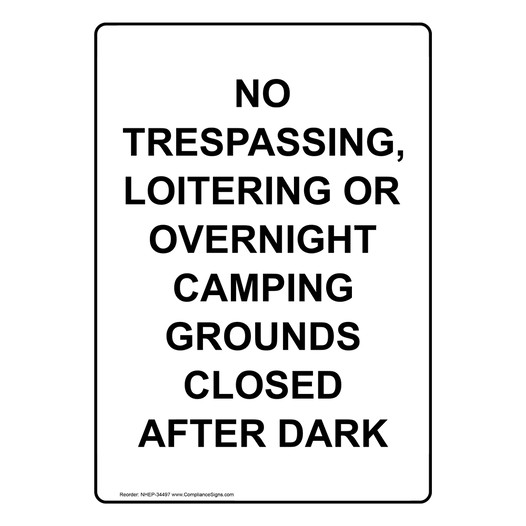 Portrait No Trespassing, Loitering Or Overnight Sign NHEP-34497