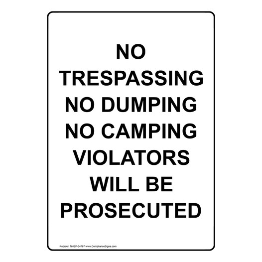 Portrait No Trespassing No Dumping No Camping Sign NHEP-34767