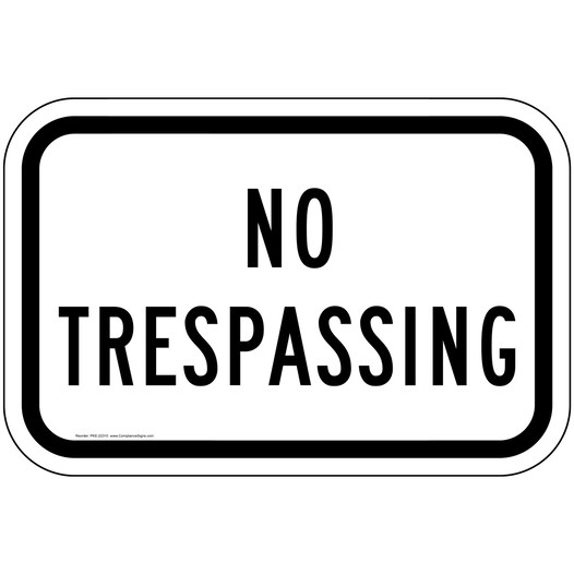 No Trespassing Sign for No Soliciting / Trespass