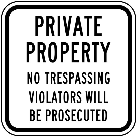 Private Property Violators Prosecuted Sign PKE-22405 No Trespassing