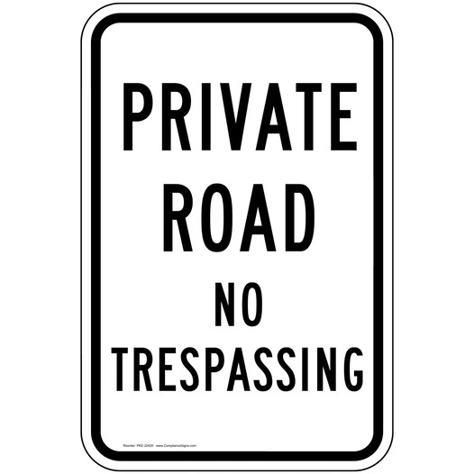 Private Road No Trespassing Sign PKE-22420 No Soliciting / Trespass