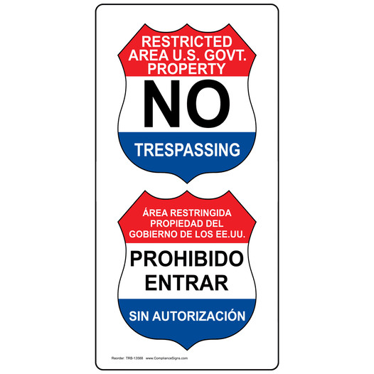 Restricted Area U.S. Govt. Property No Trespassing Sign TRB-13588