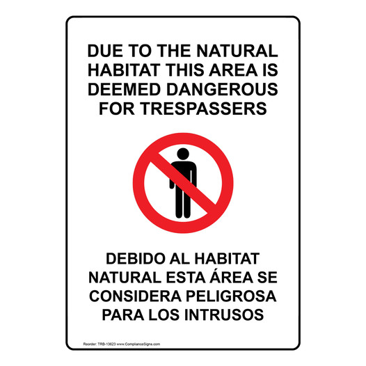 Natural Habitat Dangerous For Trespassers Bilingual Sign TRB-13623