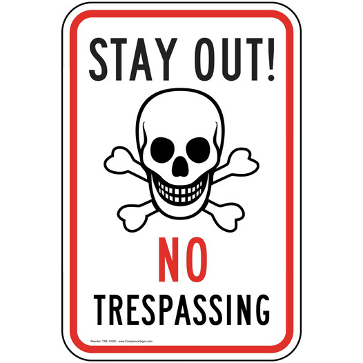 Stay Out! No Trespassing Sign for No Soliciting / Trespass TRE-13550