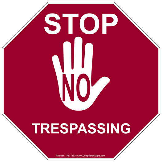 Stop No Trespassing Sign for No Soliciting / Trespass TRE-13578