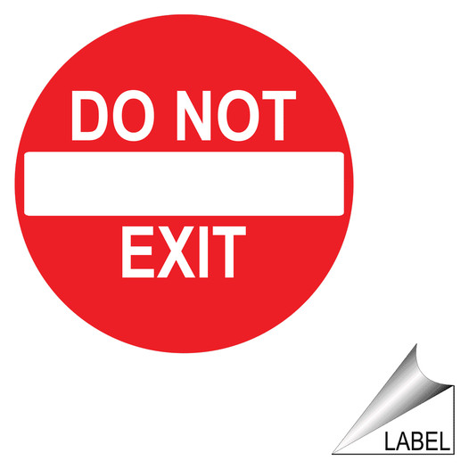 Do Not Exit Label LABEL-CIRCLE-454 Enter / Exit