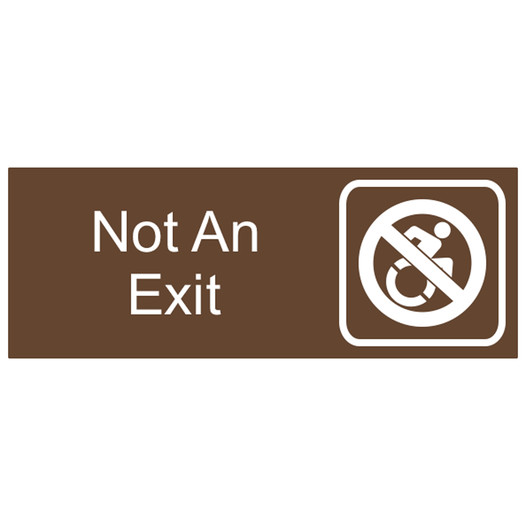 Brown Engraved Not an Exit Sign with Dynamic Accessibility Symbol EGRE-480R-SYM_White_on_Brown