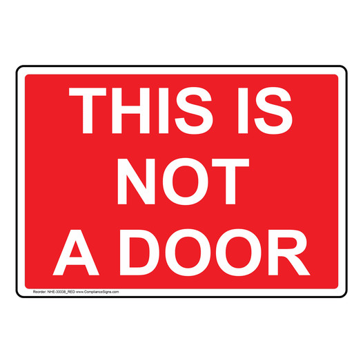 This Is Not A Door Sign NHE-33338_RED
