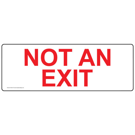 White Glow Sign: Not An Exit - 6 Sizes - Easy Ordering
