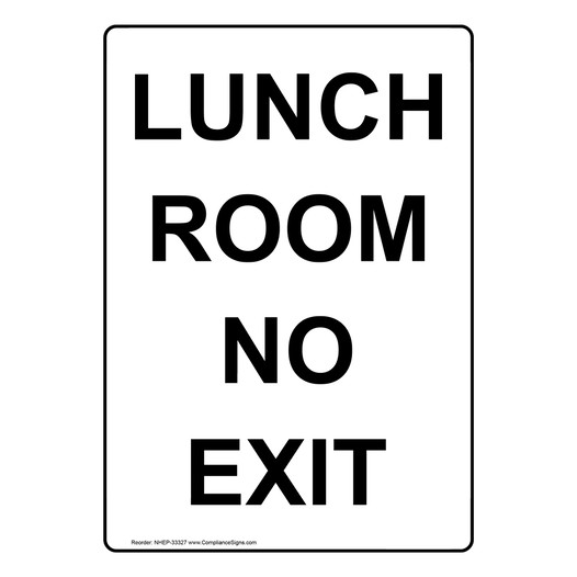 Portrait Lunch Room No Exit Sign NHEP-33327