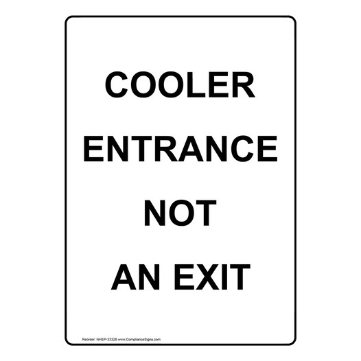 Portrait Cooler Entrance Not An Exit Sign NHEP-33328