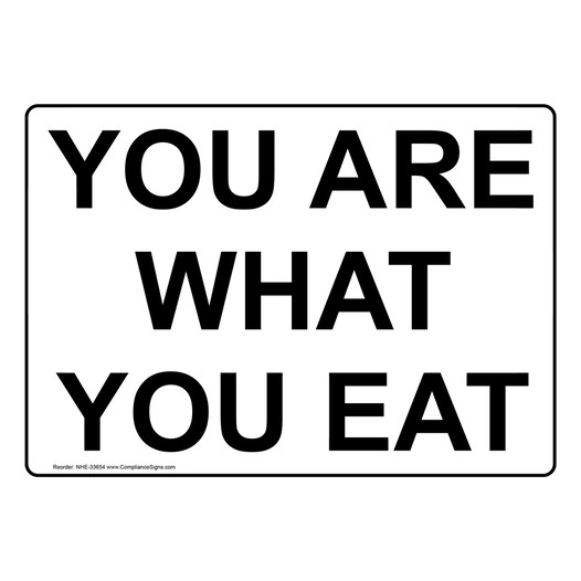 You Are What You Eat Sign NHE-33654
