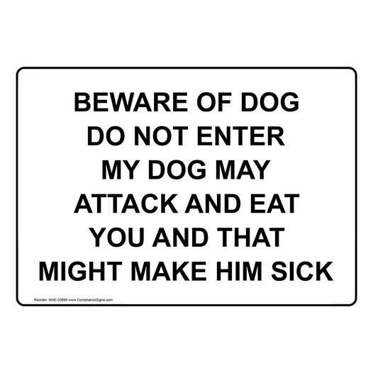 Beware Of Dog Do Not Enter My Dog May Attack Sign NHE-33699