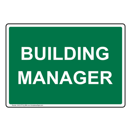 Building Manager Sign NHE-37719_GRN