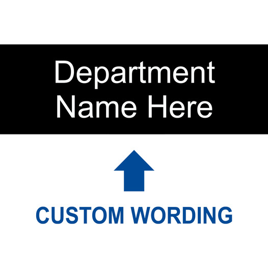 Black Engraved Department Name Here [Custom Wording] Sign EGRE-CUSTOM-DEPT_White_on_Black