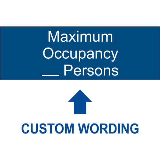 Blue Engraved Maximum Occupancy ____ Persons [Custom Wording] Sign EGRE-CUSTOM-MAXOCC2_White_on_Blue