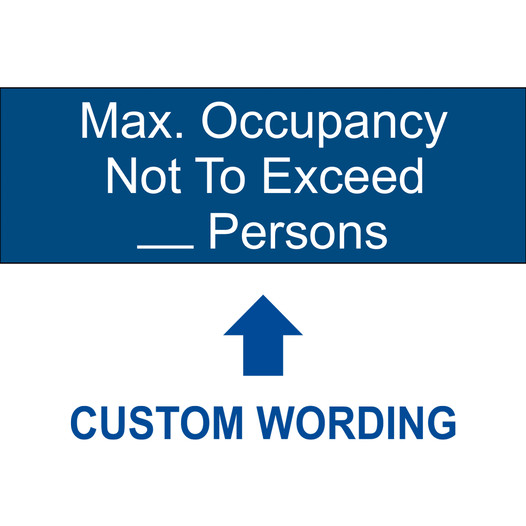 Blue Engraved Max. Occupancy Not To Exceed _ Sign EGRE-CUSTOM-MAXOCC4_White_on_Blue