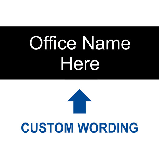 Black Engraved Office Name Here [Custom Wording] Sign EGRE-CUSTOM-OFFICE_White_on_Black