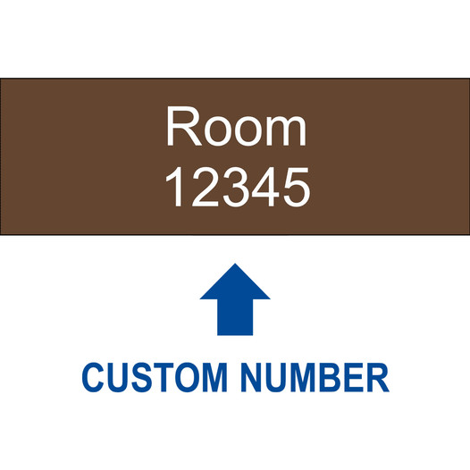 Brown Engraved Room 12345 [Custom Wording] Sign EGRE-CUSTOM-RMNUM_White_on_Brown