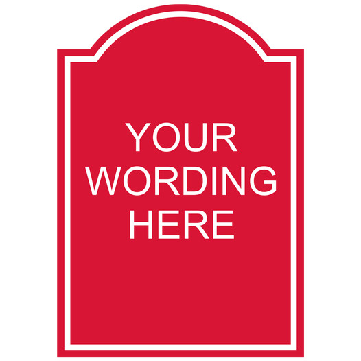White-on-Red Custom Engraved Sign With Rounded Top