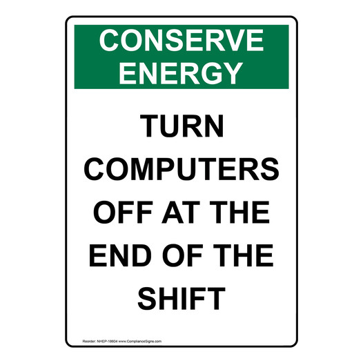 Portrait Conserve Energy Turn Computers Off Sign NHEP-18604