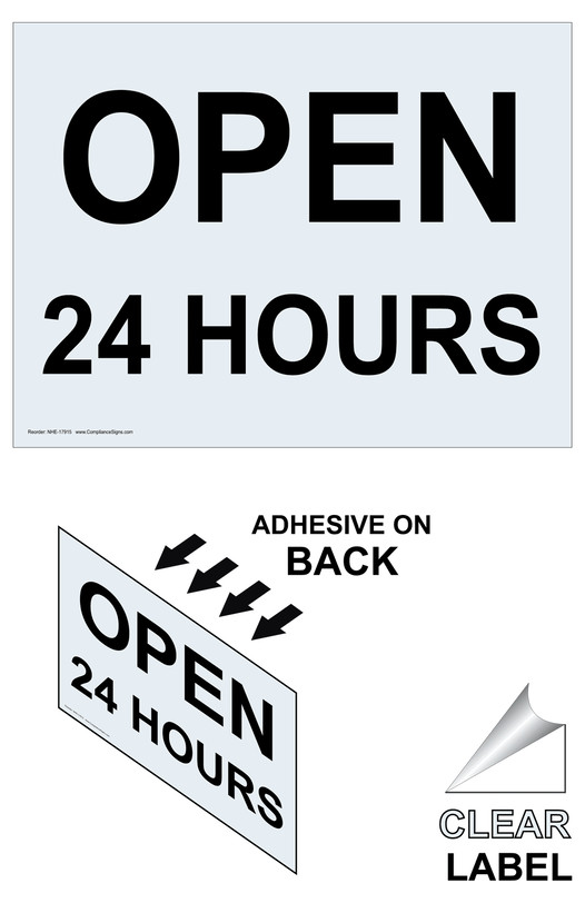 Open 24 Hours Label for Dining / Hospitality / Retail NHE-17915