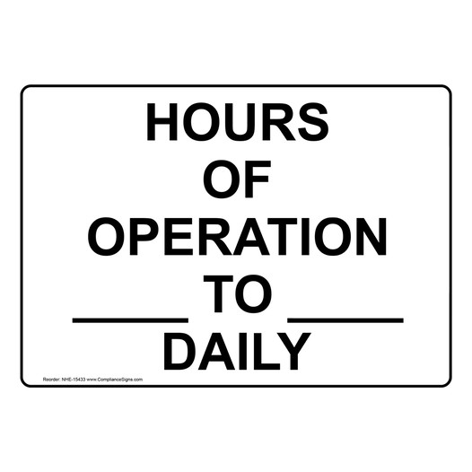 Hours Of Operation Sign for Dining / Hospitality / Retail NHE-15433
