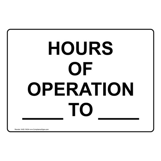 Hours Of Operation Sign for Dining / Hospitality / Retail NHE-15434