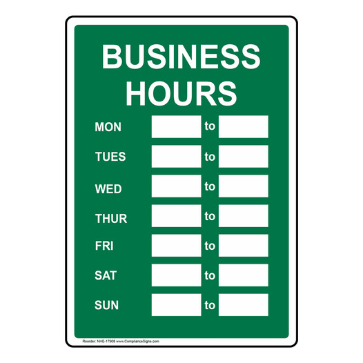 Business Hours Sign NHE-17908 Dining / Hospitality / Retail