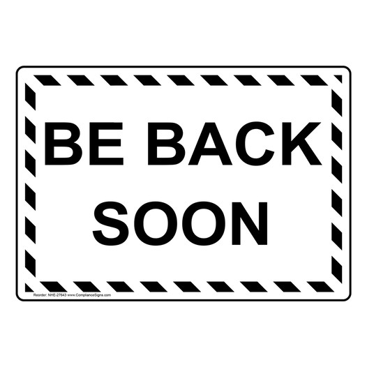 Be Back Soon Sign NHE-27643