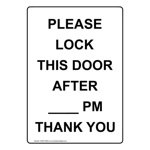Portrait Please Lock This Door After ____ Pm Thank You Sign NHEP-33835