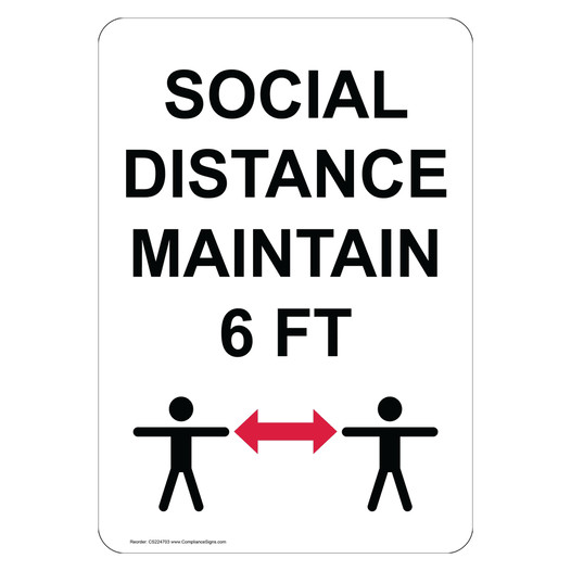 Portrait Social Distance Maintain 6 Feet Sign CS224703