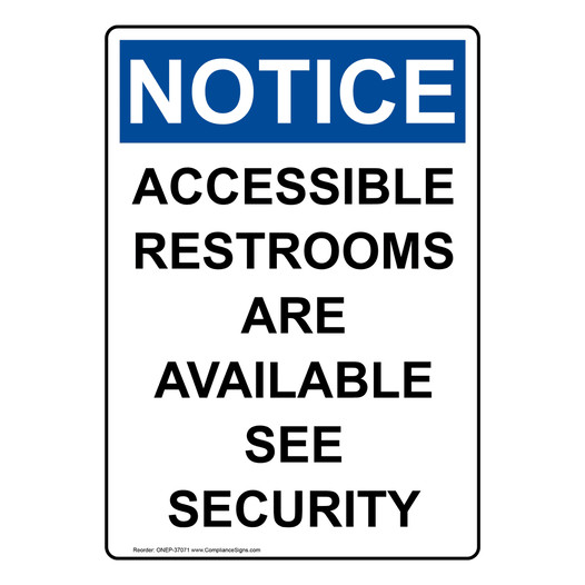 Portrait OSHA NOTICE Accessible Restrooms Are Available Sign ONEP-37071
